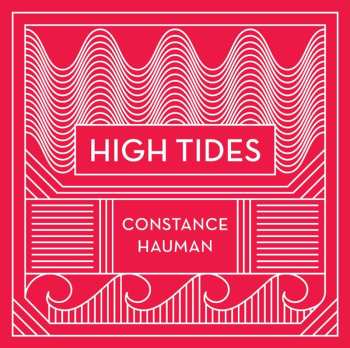 CD Constance Hauman: High Tides