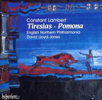 Album English Northern Philharmonia: Tiresias • Pomona