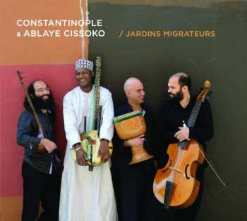 CD Constantinople: Jardins Migrateurs