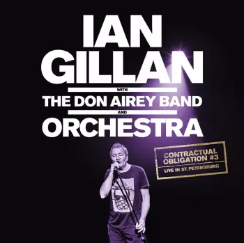 Ian Gillan: Contractual Obligation #3: Live In St. Petersburg 
