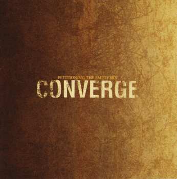 CD Converge: Petitioning The Empty Sky