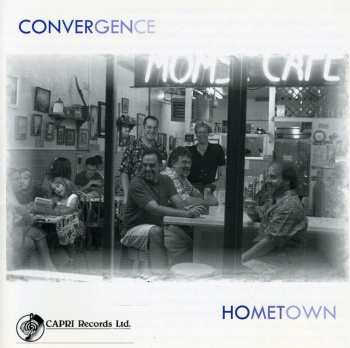 Album Convergence: Hometown