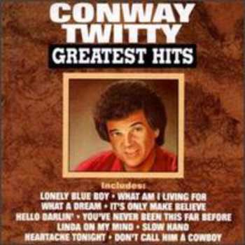 CD Conway Twitty: Conway Twitty Greatest Hits