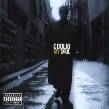 Coolio: My Soul