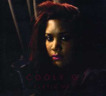 CD Cooly G: Playin Me