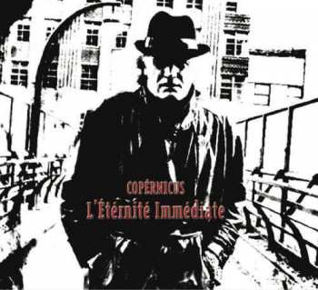 Album Copernicus: L'Étérnité Immédiate
