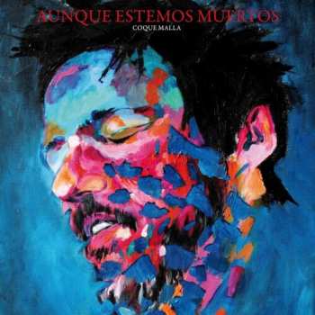 CD Coque Malla: Aunque Estemos Muertos