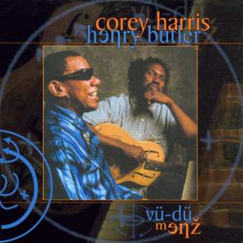 CD Corey Harris: Vü-Dü Menz