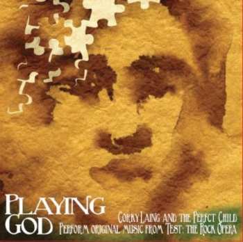 CD Corky Laing And The Perfect Child: Playing God