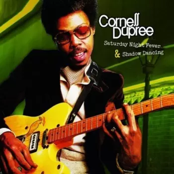 Cornell Dupree's Saturday Night Fever