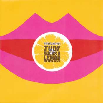 CD Cornershop: Judy Sucks A Lemon For Breakfast