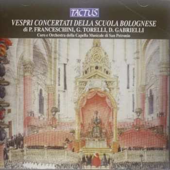 CD Coro E Orchestra Della Cappella Musicale Di S. Maria Dei Servi Di Bologna: Vespri Concertata della Scuola Bolognese
