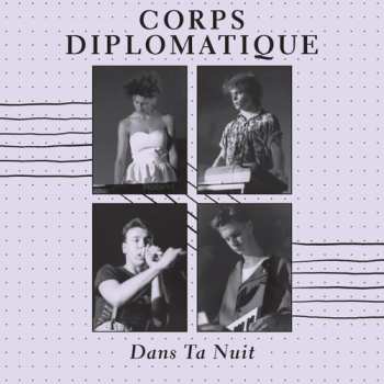 Album Corps Diplomatique: Dans Ta Nuit