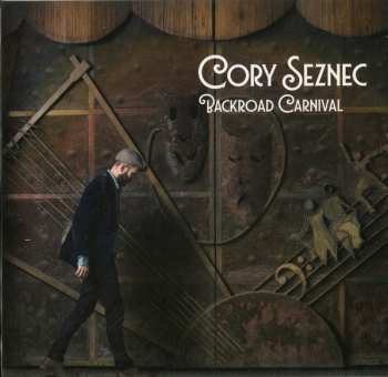 CD Cory Seznec: Backroad Carnival