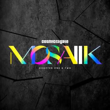 2CD Cosmic Gate: MOSAIIK Chapter One & Two