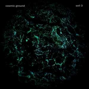 CD Cosmic Ground: Soil 3 LTD