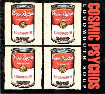 CD Cosmic Psychos: Loudmouth Soup