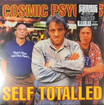 LP Cosmic Psychos: Self Totalled