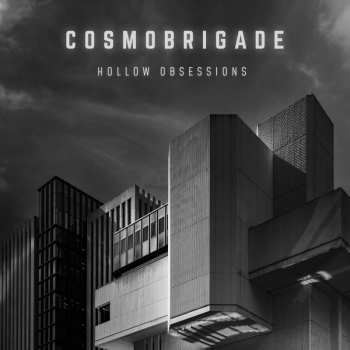 CD Cosmobrigade: Hollow Obsessions