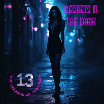 Album Council Of Thirteen: Secrets In The Dark