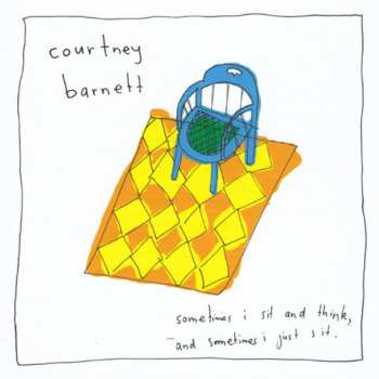 2CD/Doos Courtney Barnett: Sometimes I Sit And Think, And Sometimes I Just Sit