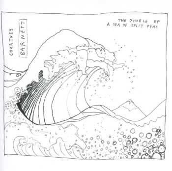 CD Courtney Barnett: The Double EP: A Sea Of Split Peas
