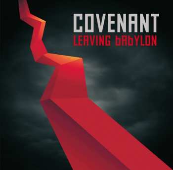 2CD Covenant: Leaving Babylon LTD