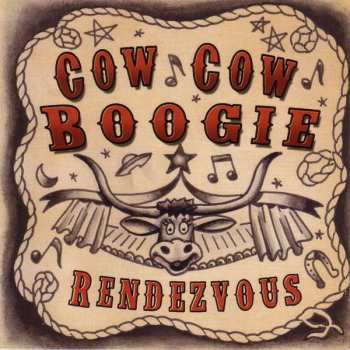 CD Cow Cow Boogie: Rendezvous