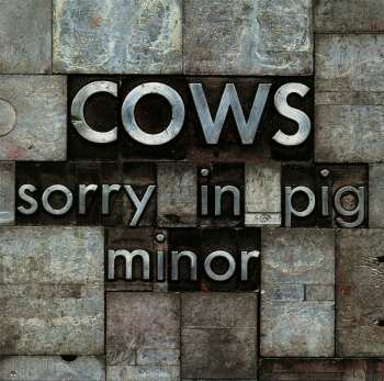 CD Cows: Sorry In Pig Minor