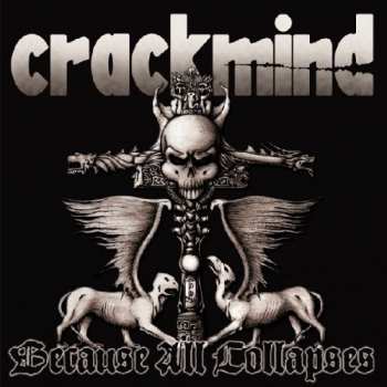 Album Crackmind: Because All Collapses