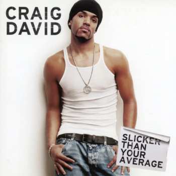 2LP Craig David: Slicker Than Your Average