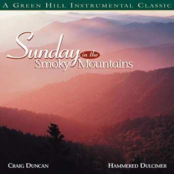 Album Craig Duncan: Sunday In The Smoky Mountains