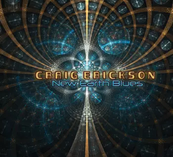 Craig Erickson: New Earth Blues