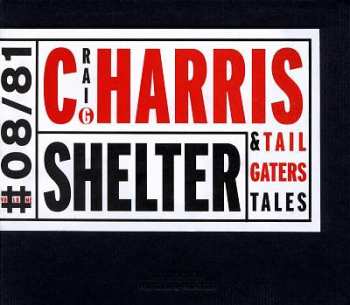 CD Craig Harris And Tailgaters Tales: Shelter