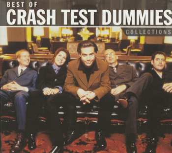CD Crash Test Dummies: Best Of Crash Test Dummies - Collections