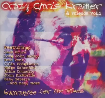 Crazy Chris Kramer & Friends: Guarantee For The Blues