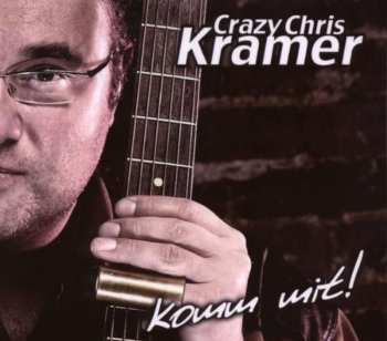 CD Chris Kramer: Komm Mit!