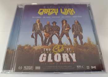 CD Crazy Lixx: Two Shots At Glory