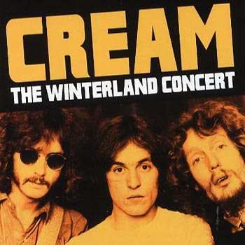 CD Cream: The Winterland Concert