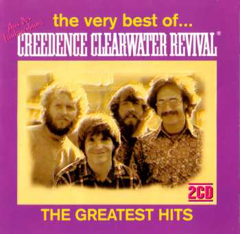 Album Creedence Clearwater Revival: The Very Best Of... The Greatest Hits