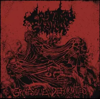 Grotesque Deformities