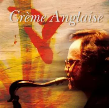 Crème Anglaise: Crème Anglaise