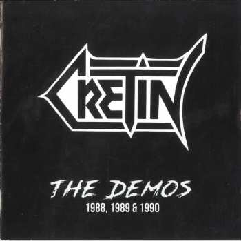 CD Cretin: The Demos 1988, 1989 & 1990