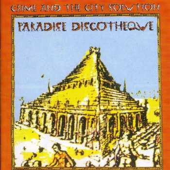 CD Crime & The City Solution: Paradise Discotheque