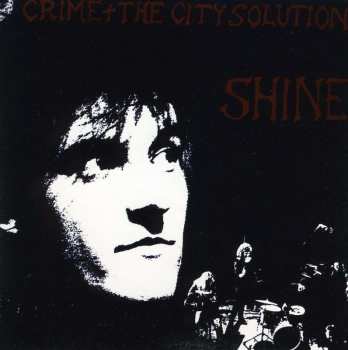 CD Crime & The City Solution: Shine