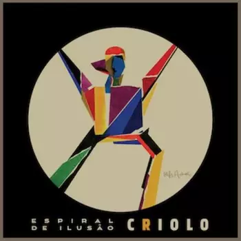Criolo: Espiral De Ilusão