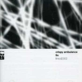 Album Crispy Ambulance: Fin