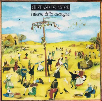 Cristiano De André: L'Albero Della Cuccagna
