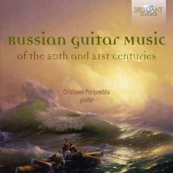 Album Cristiano Porqueddu: Russian Guitar Music Of The 20th And 21st Centuries