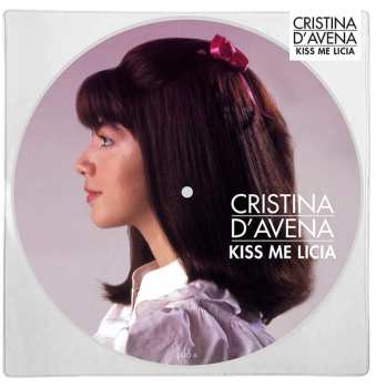 LP Cristina D'Avena: Kiss Me Licia  LTD | NUM | PIC